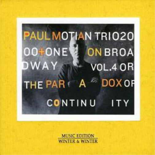 Paul Motian On Broadway Vol. 4 Or the Paradox of Continuity (CD) Album