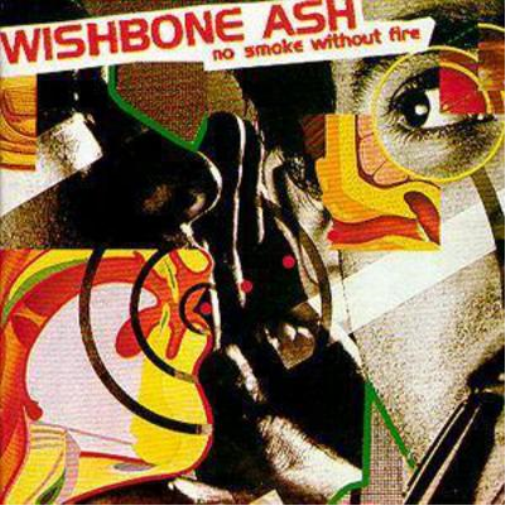 Wishbone Ash No Smoke Without Fire (CD) Album