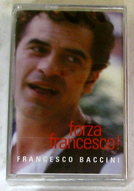 FRANCESCO BACCINI - FORZA FRANCESCO! - Musicassetta Sigillata MC K7