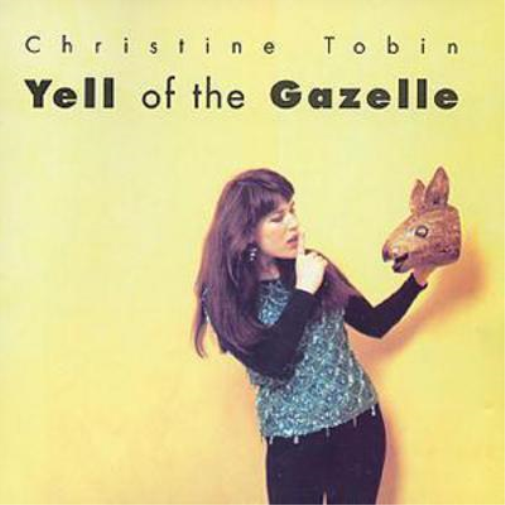 Christine Tobin Yell Of The Gazelle (CD) Album