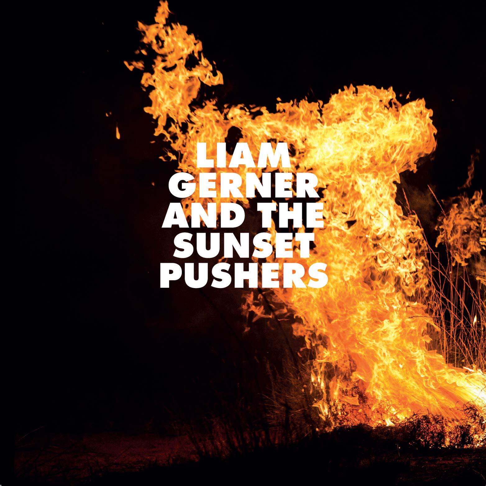 Liam Gerner Liam Gerner And The Sunset Pushers (CD)