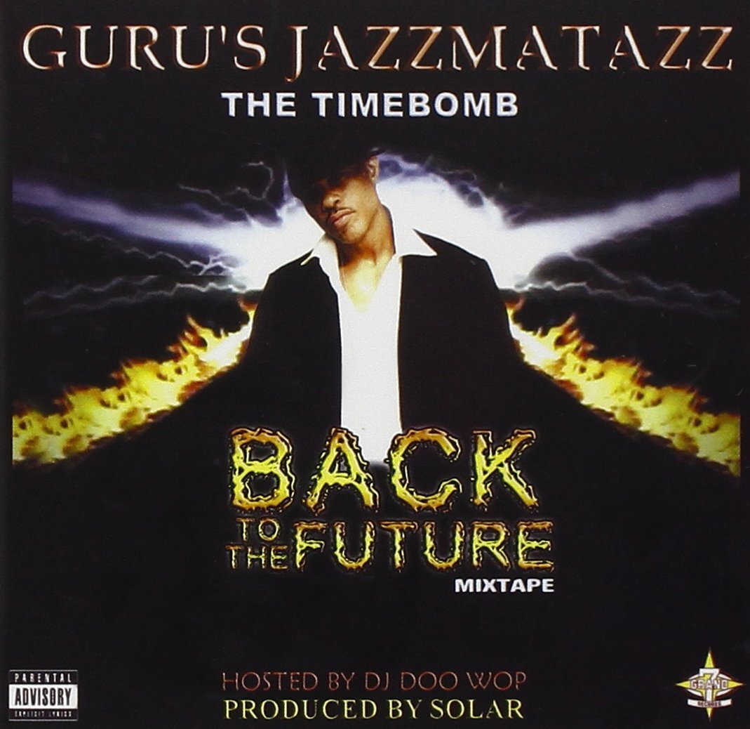 Guru'S Jazzmatazz Back To The Future Mixtape  Explicit Lyrics (CD)