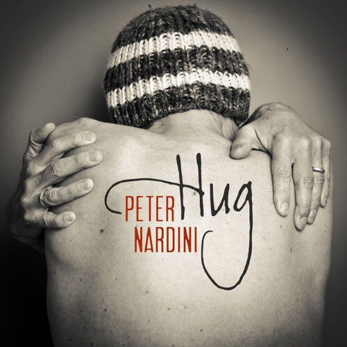 Peter Nardini Hug (CD) Album