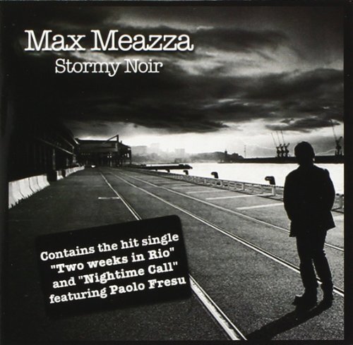 7024784 Audio Cd Max Meazza - Stormy Noir