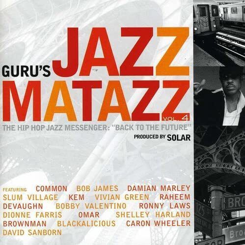 Guru Jazzmatazz 4 the Hip Hop Jazz (CD)