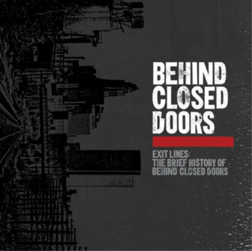Behind Closed Doo Exit Lines: The Brief History of Behind Closed Doo (Vinyl LP)