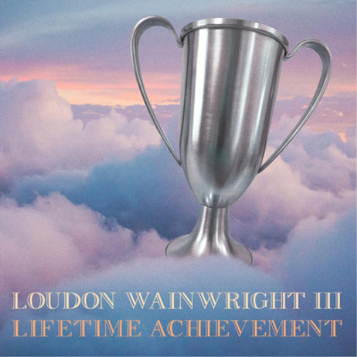 Loudon Wainwright III Lifetime Achievement (CD) Album Digipak