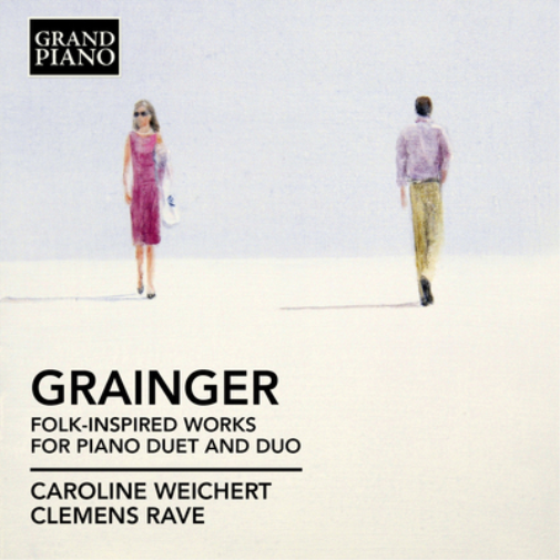Percy Grainger Grainger: Folk-inspired Works for Piano Duet and Duo (CD) Album