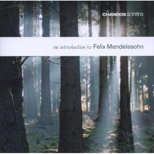 Aa.Vv. - Mendelssohn: An Introduction To Mendelssohn