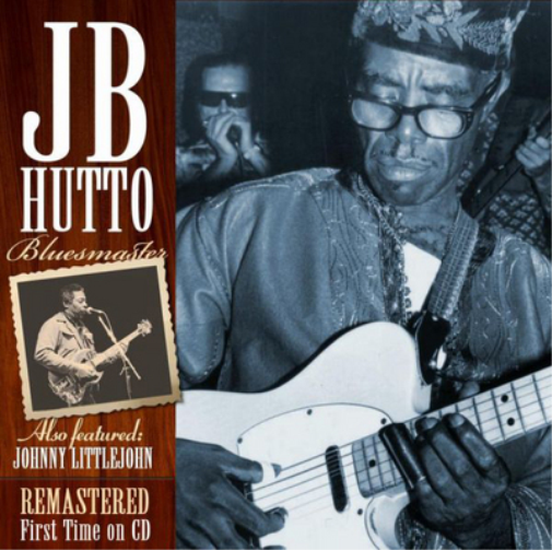 J.B. Hutto Bluesmaster: The Lost Tapes (CD) Album