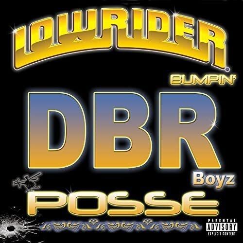 DBR Boyz Posse Lowrider Bumpin' (CD)