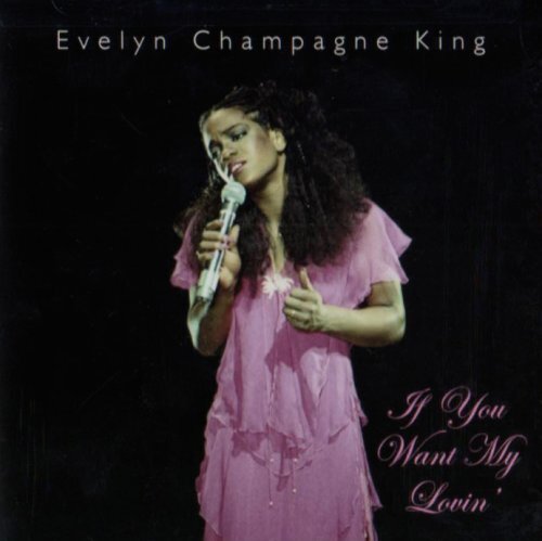 Evelyn Champagne King If You Want My Lovin (CD)