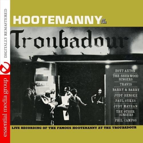 Various Artists Hootenanny At The Troubadour (Digitally Remastered) (CD)