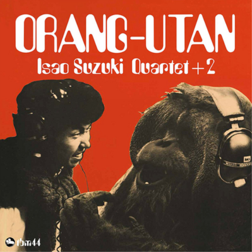 Isao Suzuki Quartet Orang-Utan (Vinyl LP) 12" Album