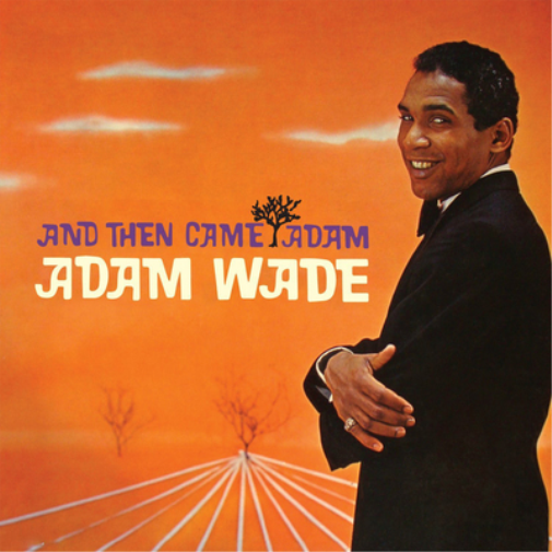 Adam Wade And Then Came Adam (CD) Album