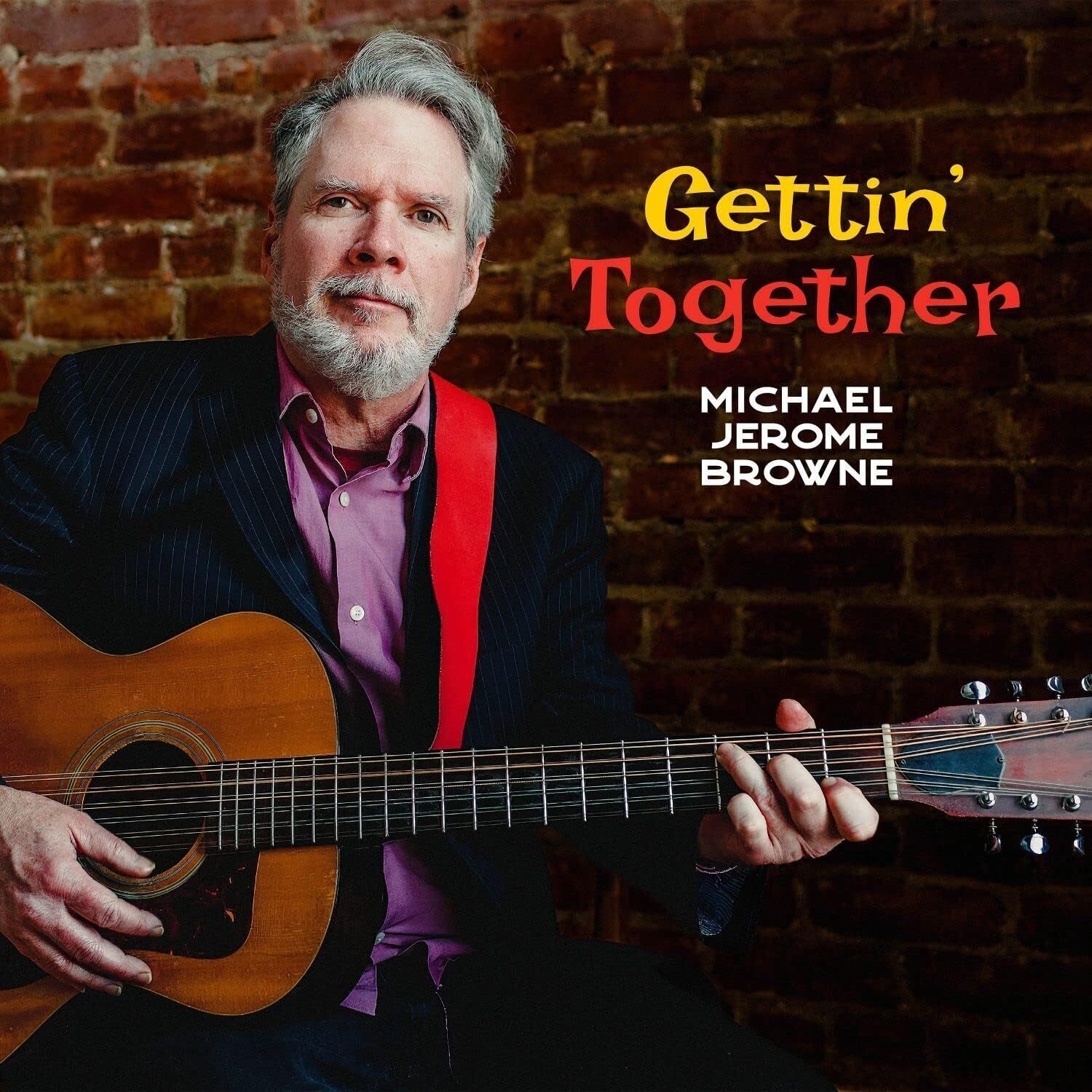Michael Jerome Browne Gettin' Together (CD) Album Digipak