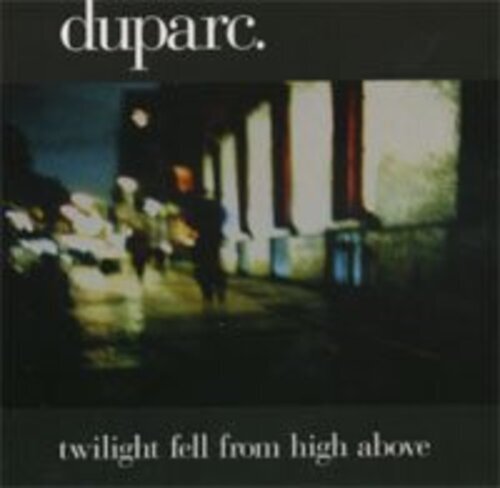 Audio Cd Duparc - Twilight Fell From High Above