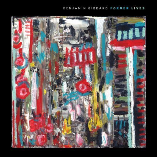 Benjamin Gibbard Former Lives (CD)