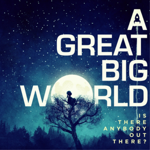 A Great Big World Is There Anybody Out There? (CD) Album