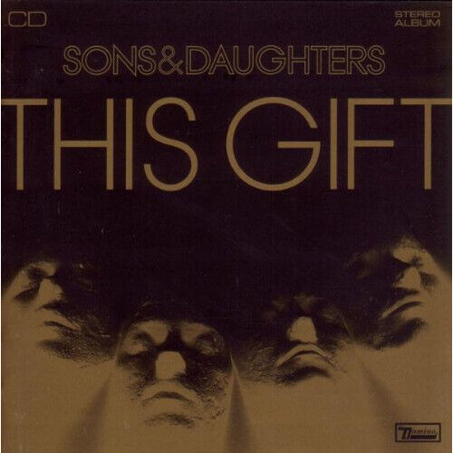 Sons And Daughters - This Gift