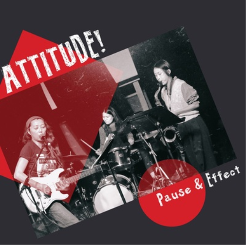 ATTITUDE! Pause & Effect (Vinyl LP) 12" Album