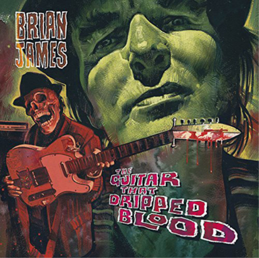 Brian James The Guitar That Dripped Blood (CD) Album