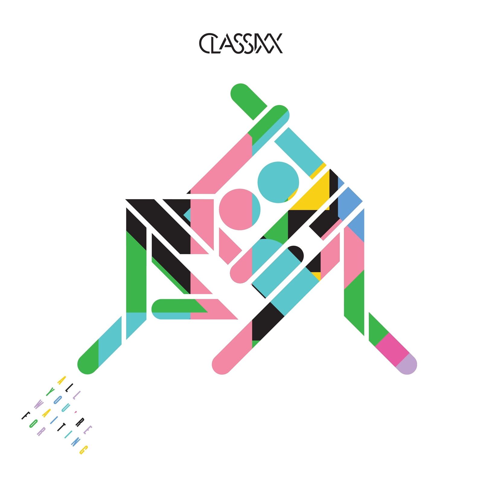 Classixx All You're Waiting For (Vinyl LP)