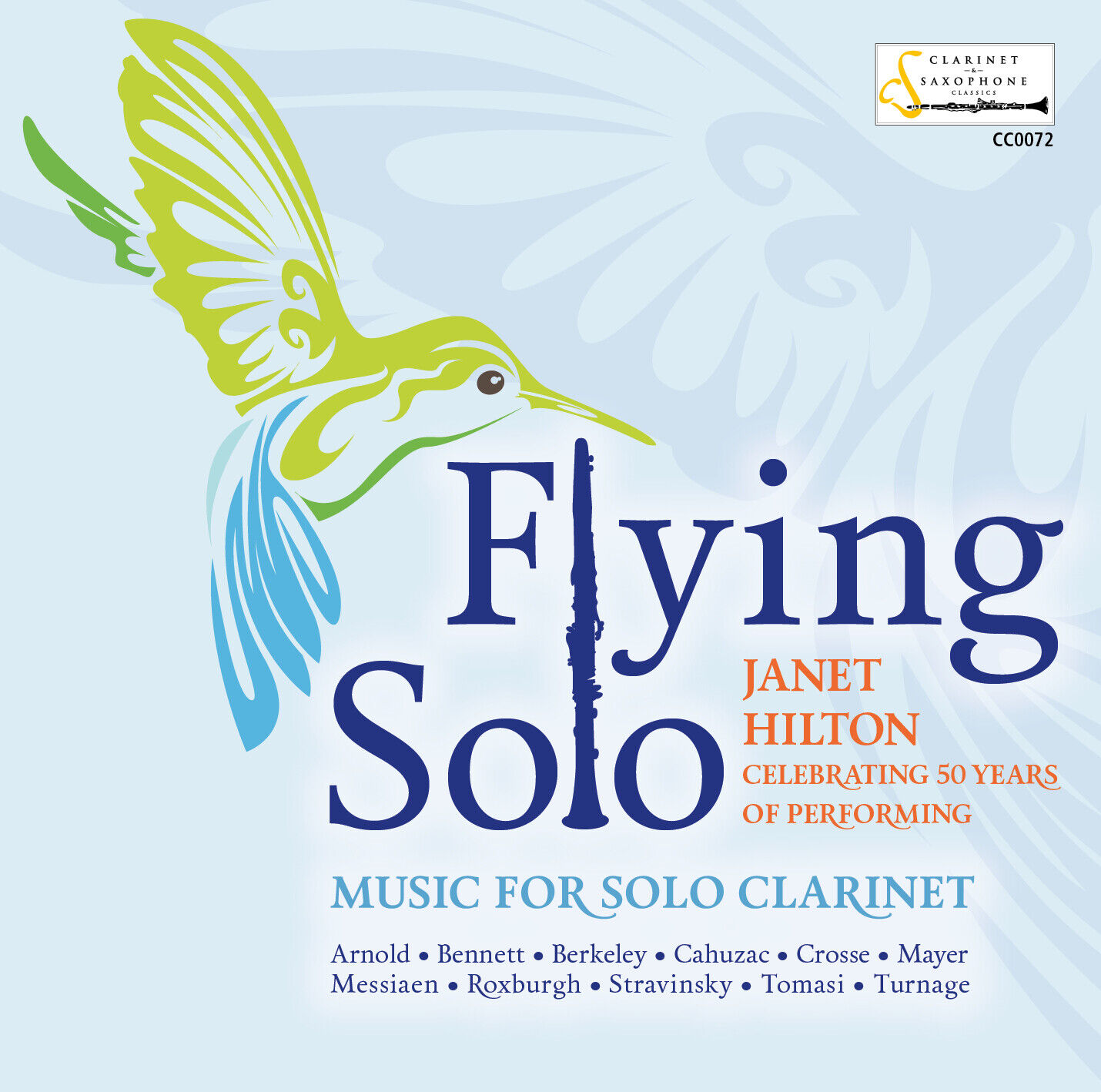 Janet Hilton Flying Solo: Music for Solo Clarinet: Janet Hilton: Celebratin (CD)