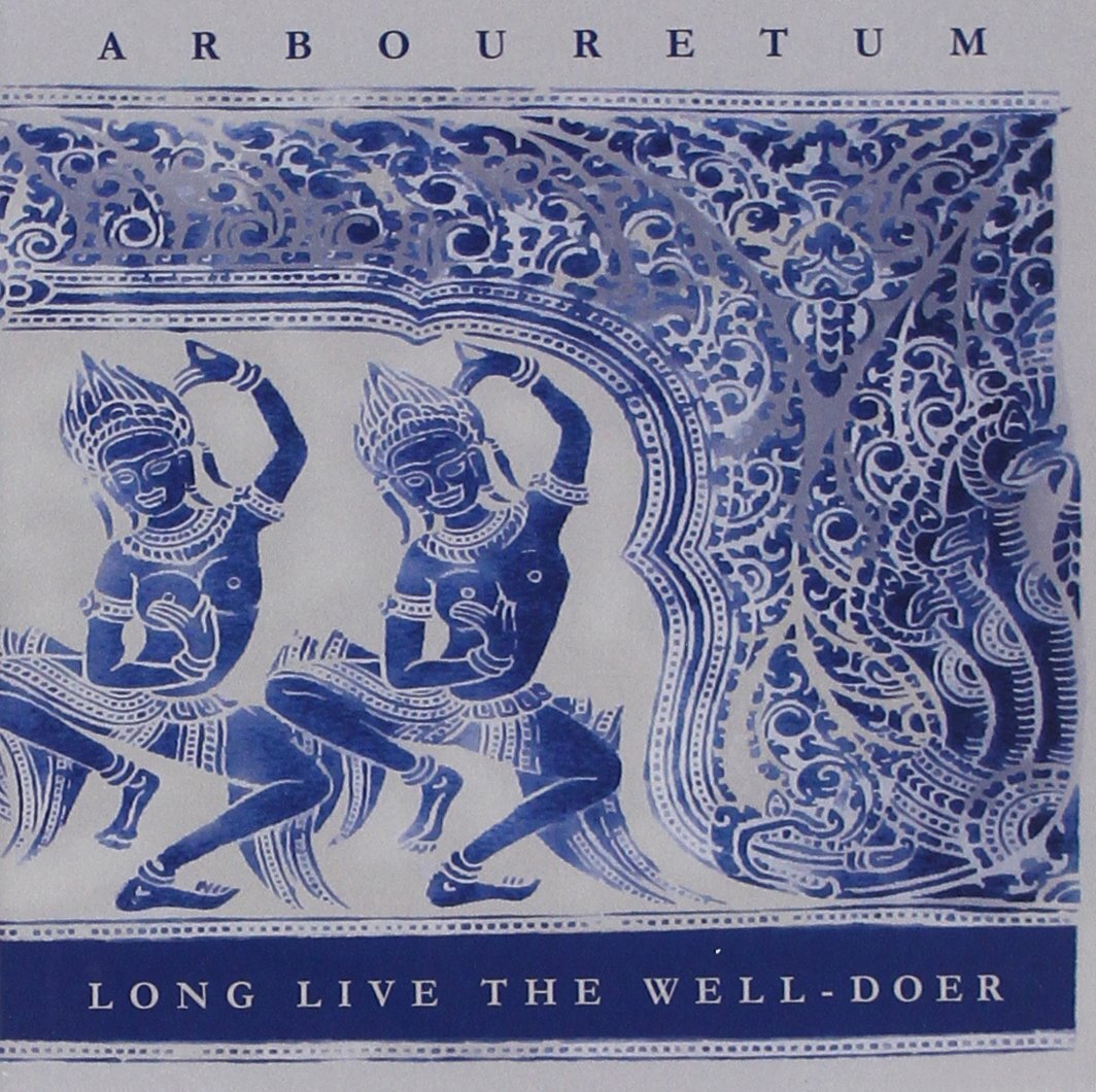 Arbouretum Long Live the Well-Doer (CD)