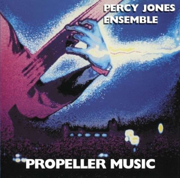 7024789 Audio Cd Percy Jones Ensemble - Propeller Music