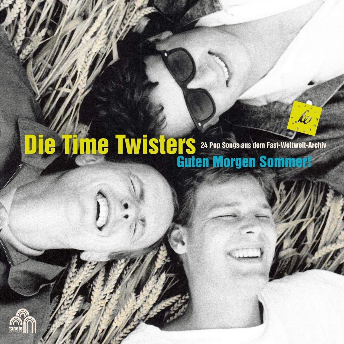 die Time Twisters Guten Morgen Sommer (the Best of die Time Twisters (CD)