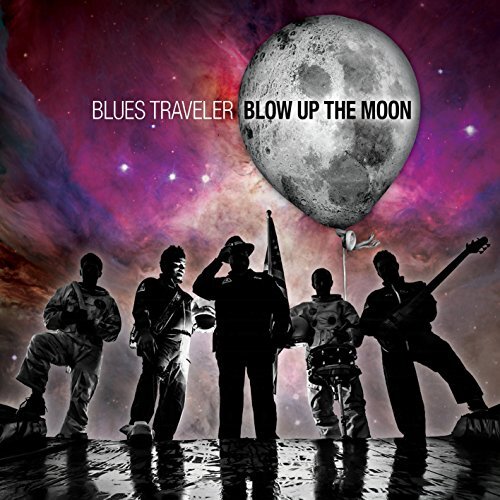 Blues Traveler - Blow Up The Moon