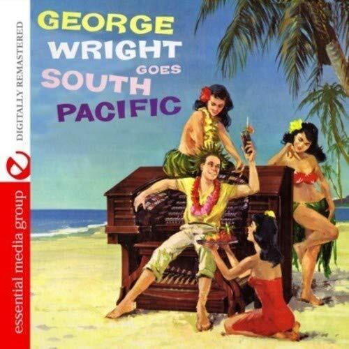 George Wright George Wright Goes South Pacific (Digitally Remastered) (CD)