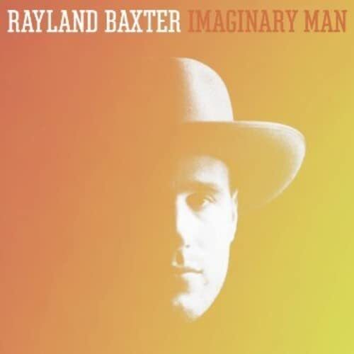 Rayland Baxter Imaginary Man (CD)