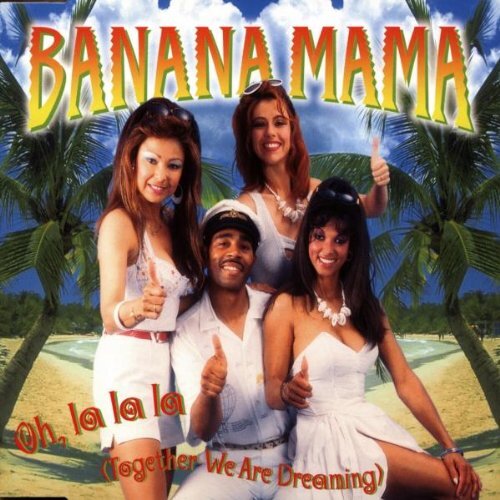 Banana Mama Oh,la la la (Together We Are (CD)