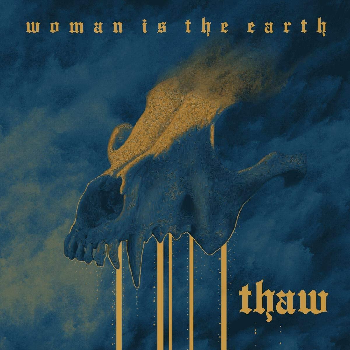 WOMAN IS THE EARTH Thaw (Vinyl LP)