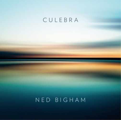 Ned Bigham Ned Bigham: Culebra (CD) Album