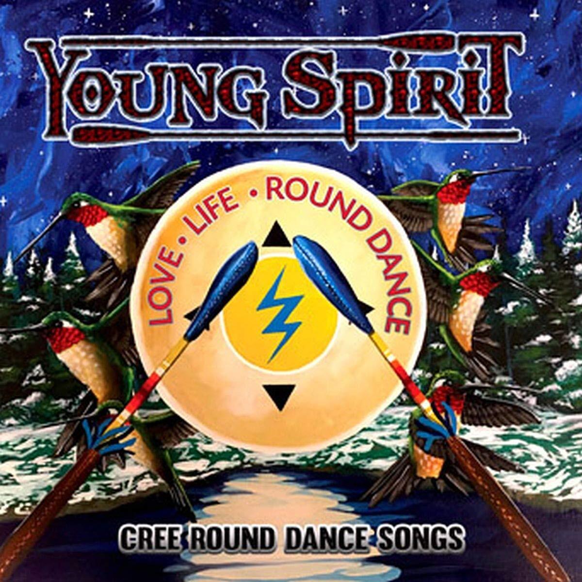 Young Spirit Love, Life, Round Dance - Cree Round Dance Songs (CD)
