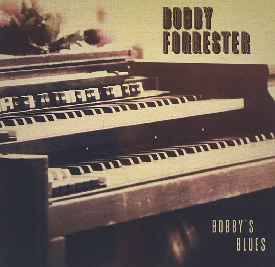 Bobby Forrester Bobby's Blues (CD)
