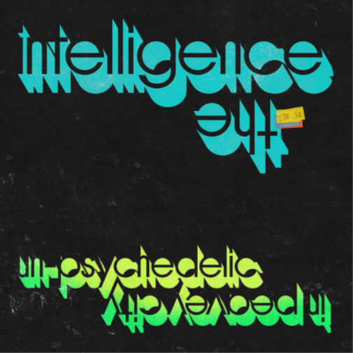 The Intelligence Un-psychedelic in Peavey City (Vinyl LP) 12" Album