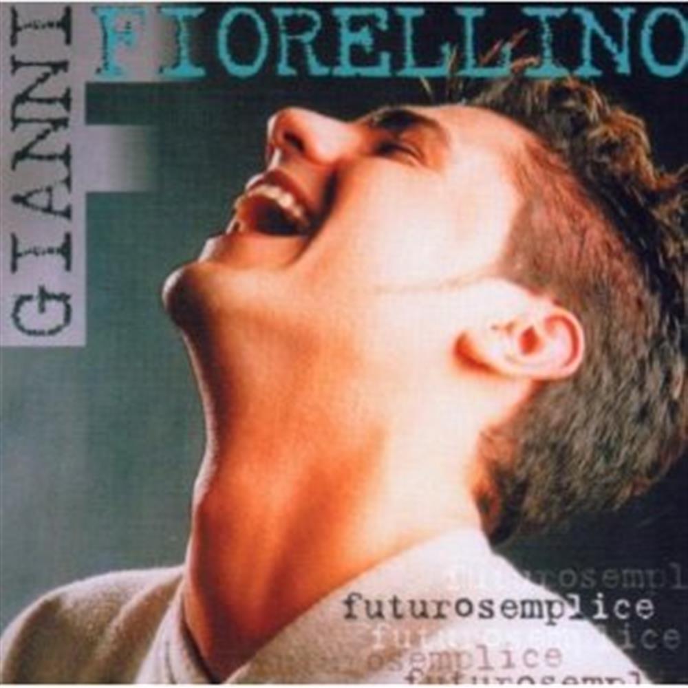 Futurosemplice - Gianni Fiorellino (Audio CD)