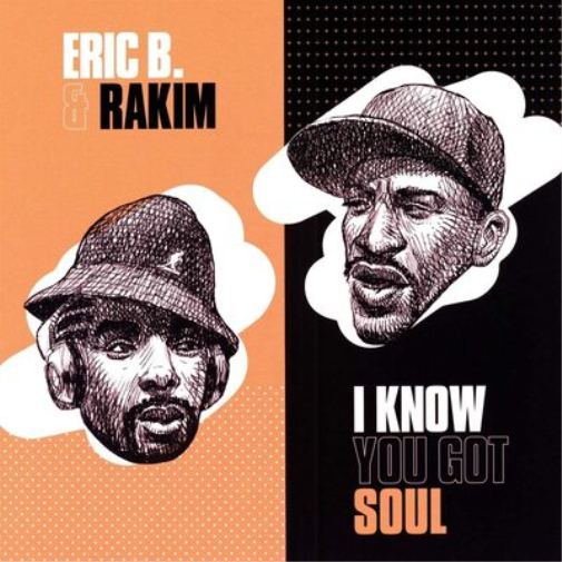Eric B. & Rakim I Know You Got Soul (Vinyl LP) 7" Single