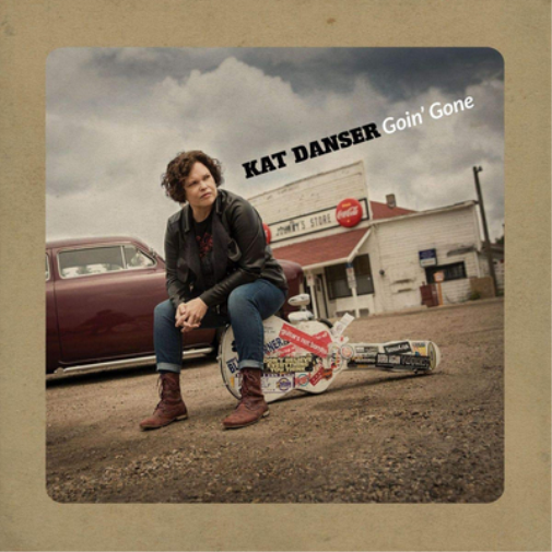 Kat Danser Goin' Gone (CD) Album