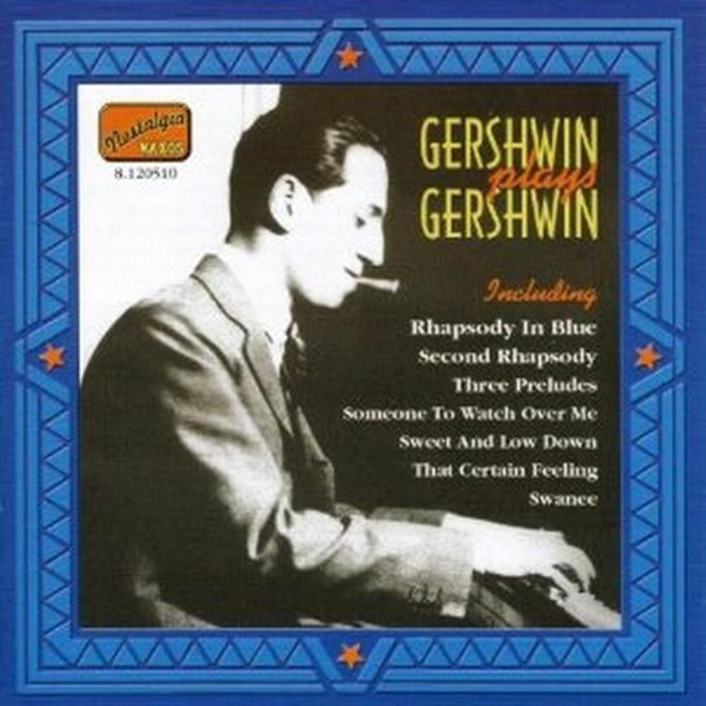 Gershwin Plays Gershwin - Original Recordings 1919-1931 - Georg... (Audio Cd)