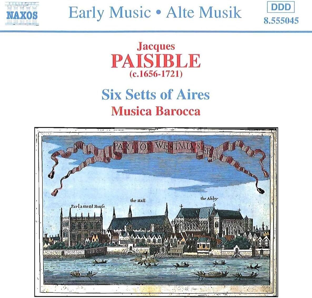 Jacques Paisible Jacques Paisible: Six Setts of Aires (CD) Album