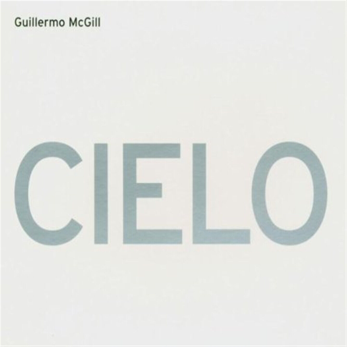 Mcgill Guillermo - Cielo