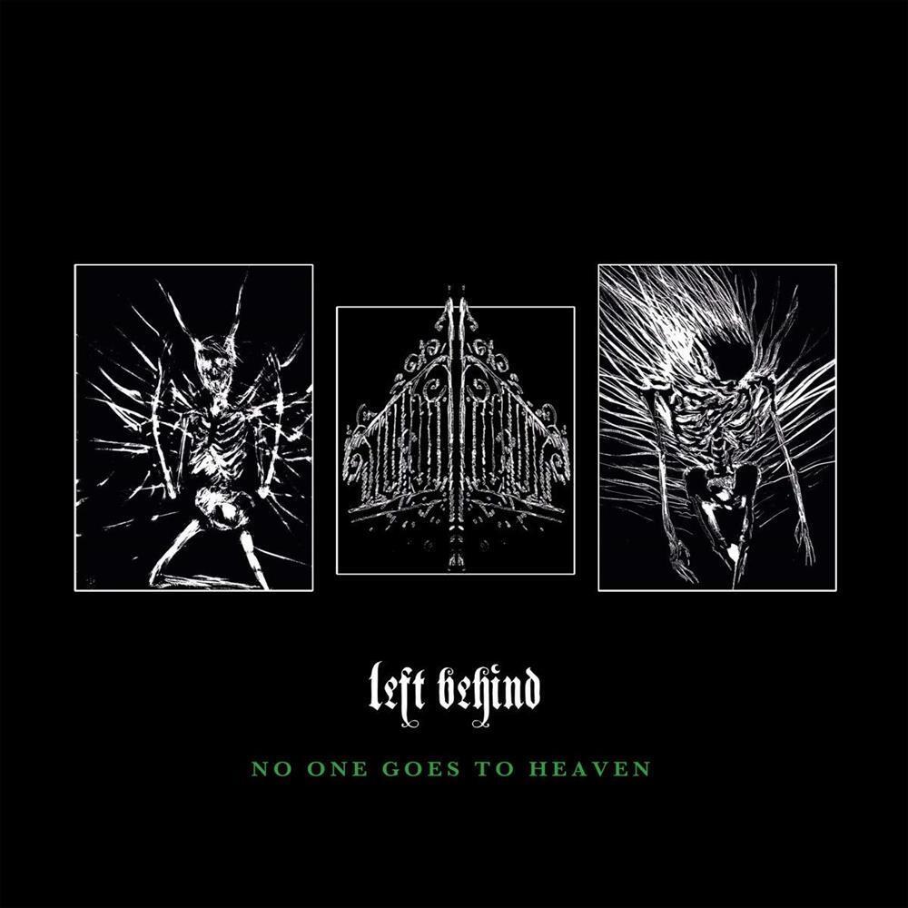 No One Goes To Heaven - Left Behind (Vinile)