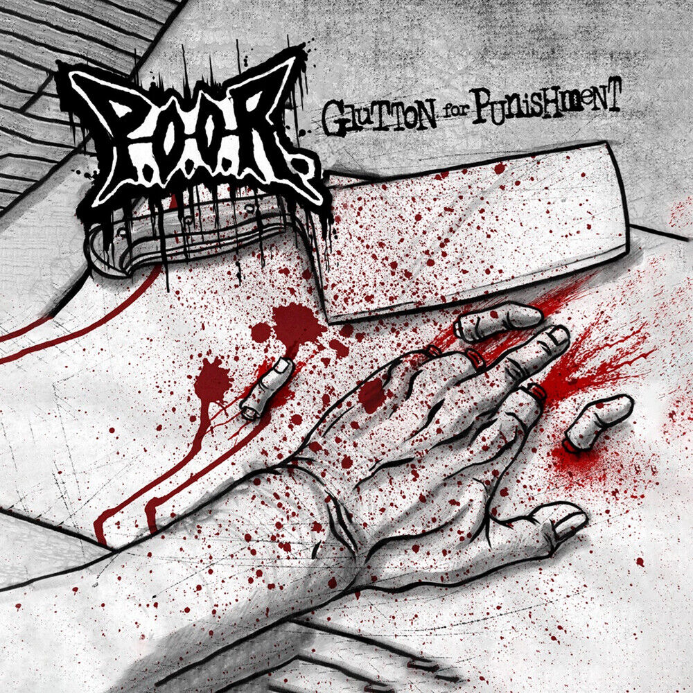 P.O.O.R. Glutton for Punishment (CD) Album