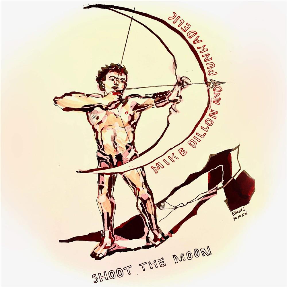 Shoot The Moon - Mike Dillion (Vinile)