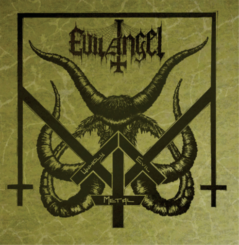 Evil Angel Unholy Evil Metal (CD) Album